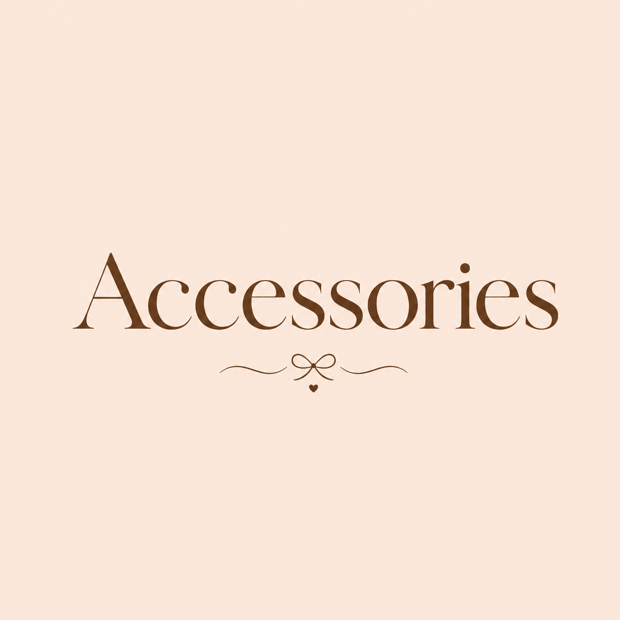 Accessories